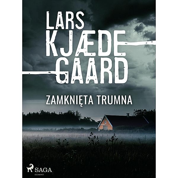 Zamknieta trumna / SAGA Egmont, Kjaedegaard Lars Kjaedegaard