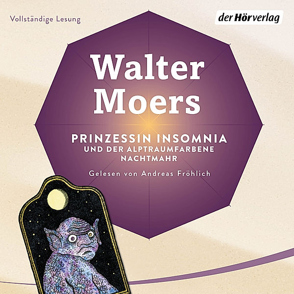 Zamonien - 7 - Prinzessin Insomnia & der alptraumfarbene Nachtmahr, Walter Moers