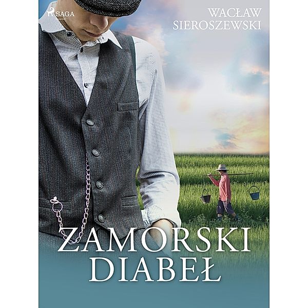 Zamorski diabel, Waclaw Sieroszewski