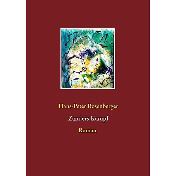Zanders Kampf, Hans-Peter Rosenberger