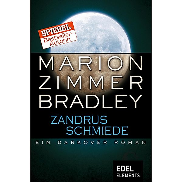 Zandrus Schmiede / Darkover-Zyklus Bd.24, Marion Zimmer Bradley