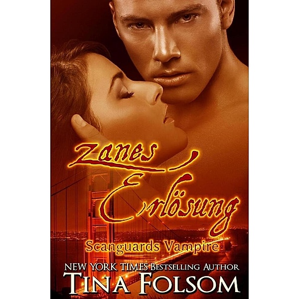 Zanes Erlösung / Scanguards Vampire Bd.5, Tina Folsom