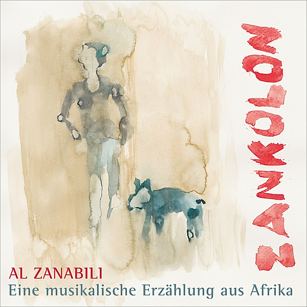 Zankolon - eine musikalische Erzählung aus Afrika, Al Zanabili