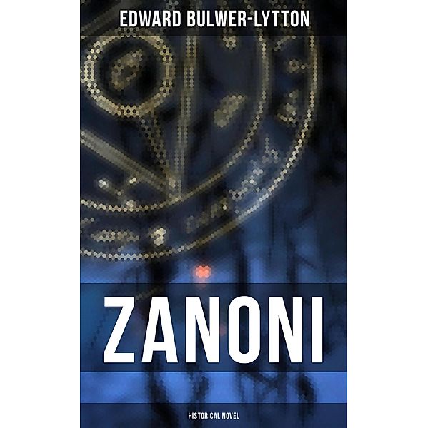 Zanoni (Historical Novel), Edward Bulwer-Lytton