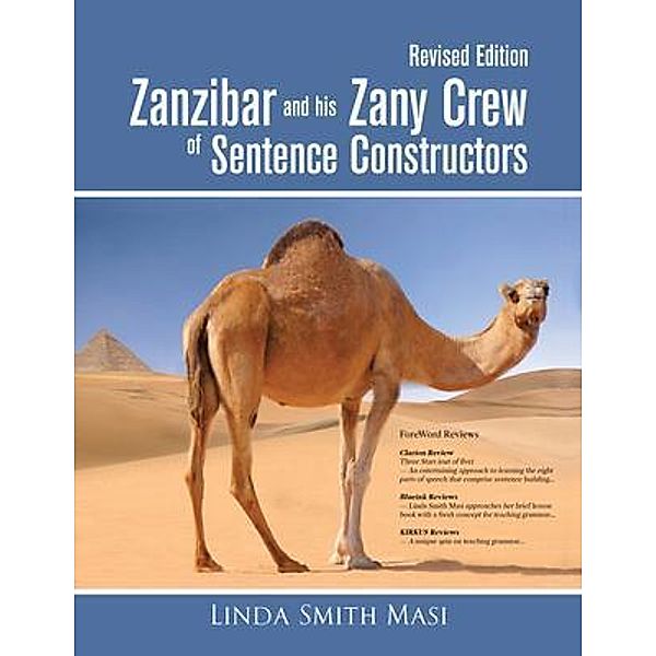 Zanzibar and his Zany Crew of Sentence Constructors, Linda Smith Masi