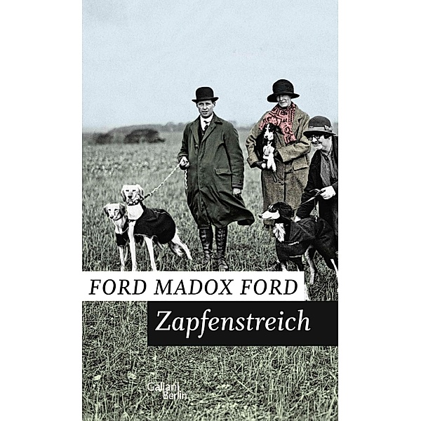 Zapfenstreich, Ford Madox Ford