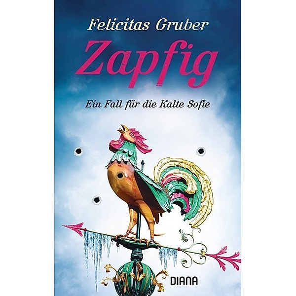 Zapfig / Rechtsmedizinerin Sofie Rosenhuth Bd.4, Felicitas Gruber