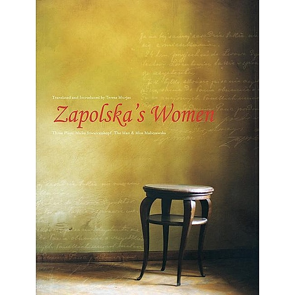 Zapolska's Women / ISSN, Teresa Murjas