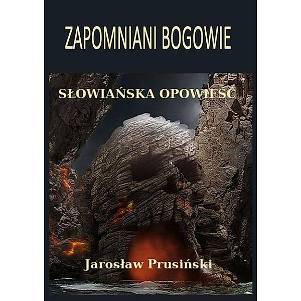 Zapomniani bogowie, Jarosław Prusiński