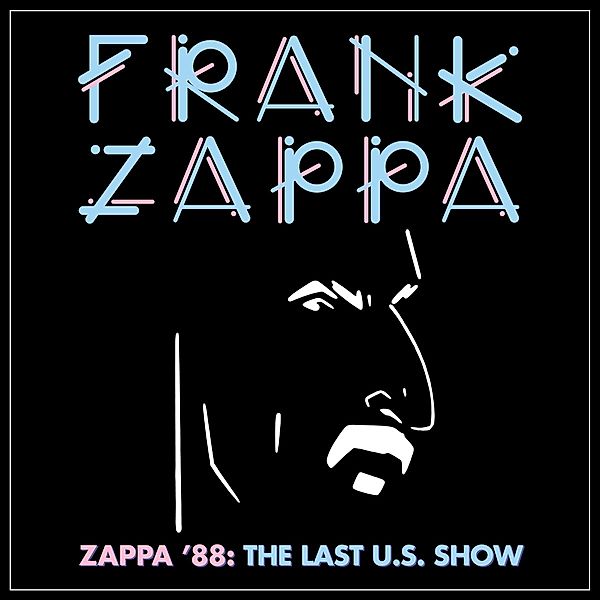 Zappa '88: The Last U.S.Show (2cd Jewel), Frank Zappa