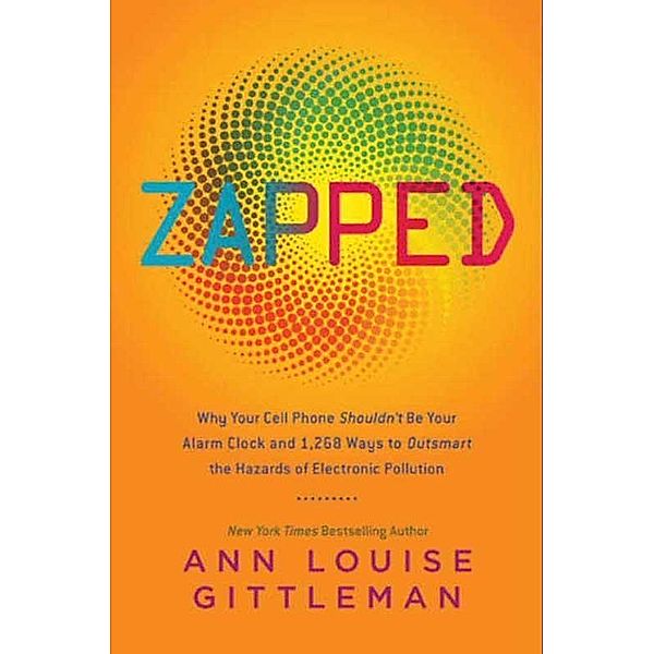 Zapped, Ann Louise Gittleman