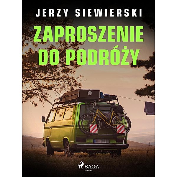 Zaproszenie do podrózy, Jerzy Siewierski