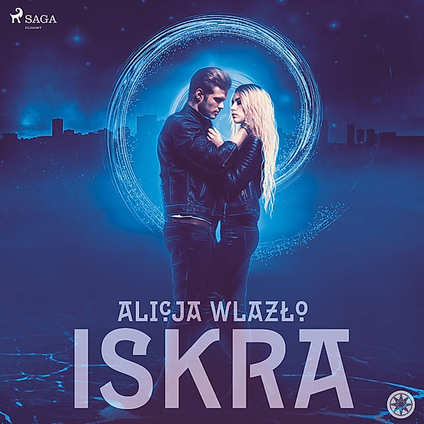 Zaprzysiężeni - 2 - Iskra, Alicja Wlazło