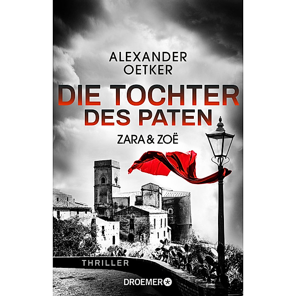 Zara und Zoë - Die Tochter des Paten / Die Profilerin und die Patin Bd.3, Alexander Oetker