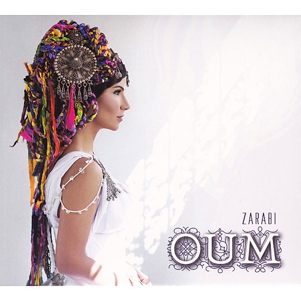 Zarabi, Oum