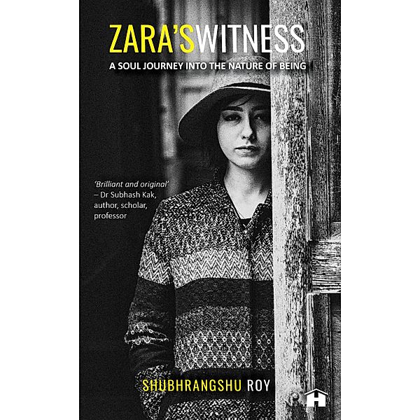 Zara's Witness / Hay House India, Shubhrangshu Roy