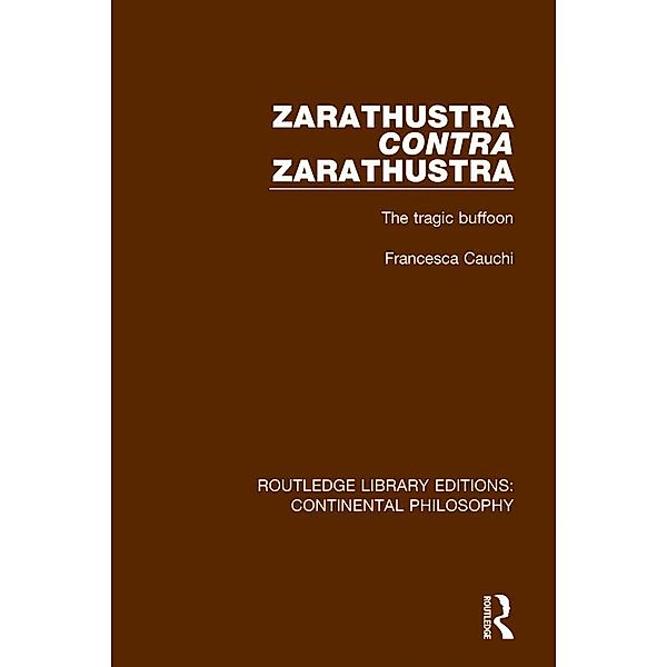 Zarathustra Contra Zarathustra, Francesca Cauchi