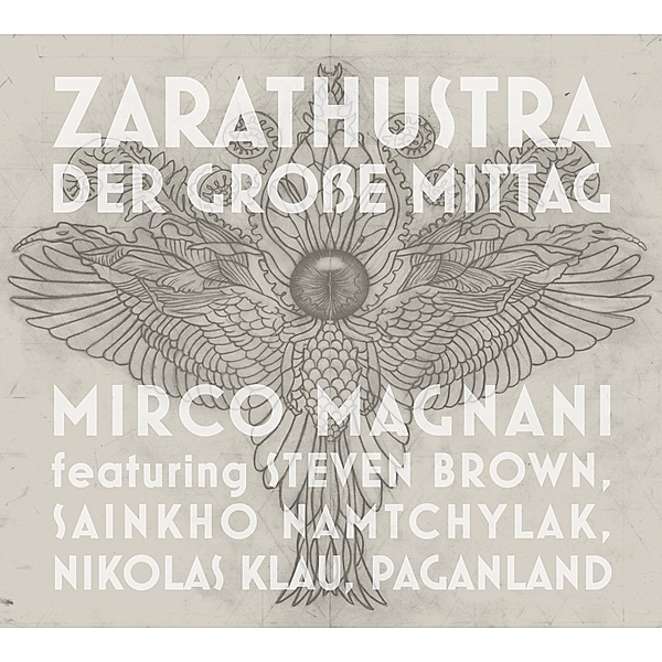 Zarathustra - Der Grosse Mittag, Mirco Magnani