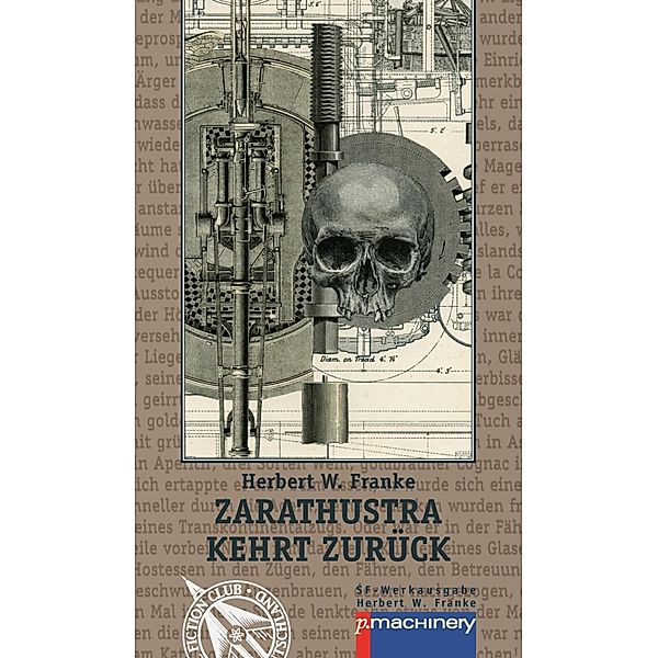 Zarathustra kehrt zurück, Herbert W. Franke