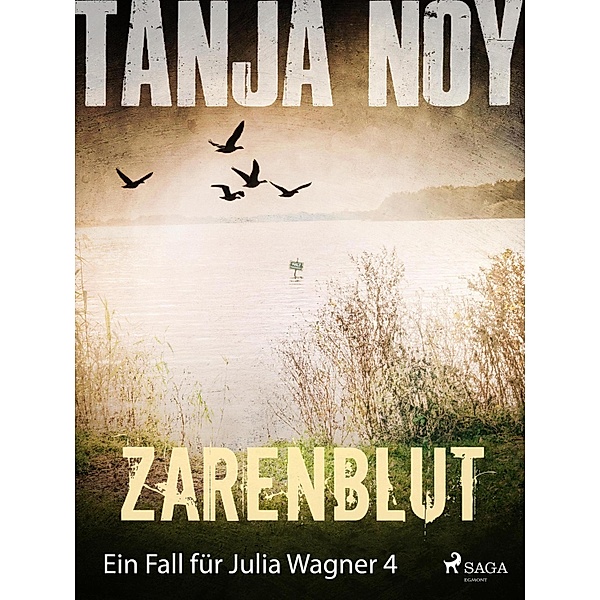 Zarenblut / Julia Wagner Bd.4, Tanja Noy