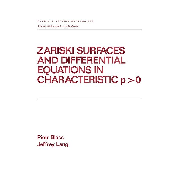 Zariski Surfaces and Differential Equations in Characteristic P < O, Piotr Blass