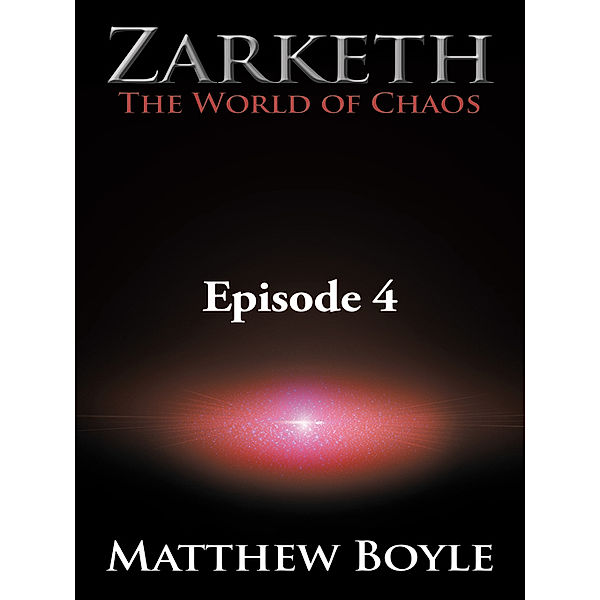 Zarketh the World of Chaos, Matthew Boyle