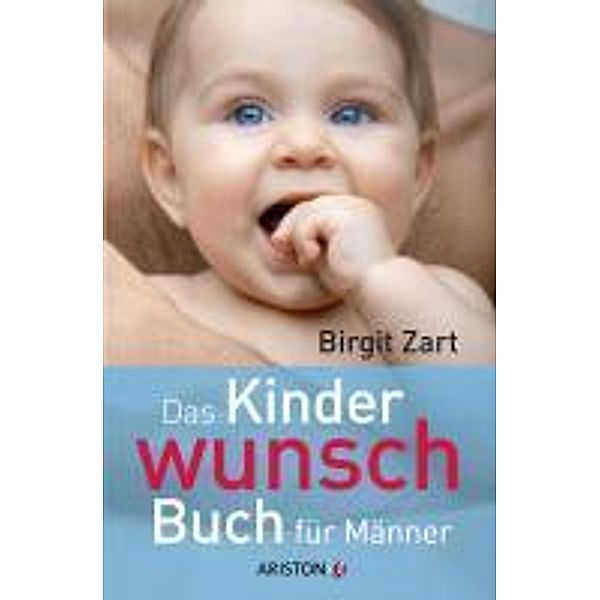 Zart, B: Kinderwunsch-Buch für Männer, Birgit Zart