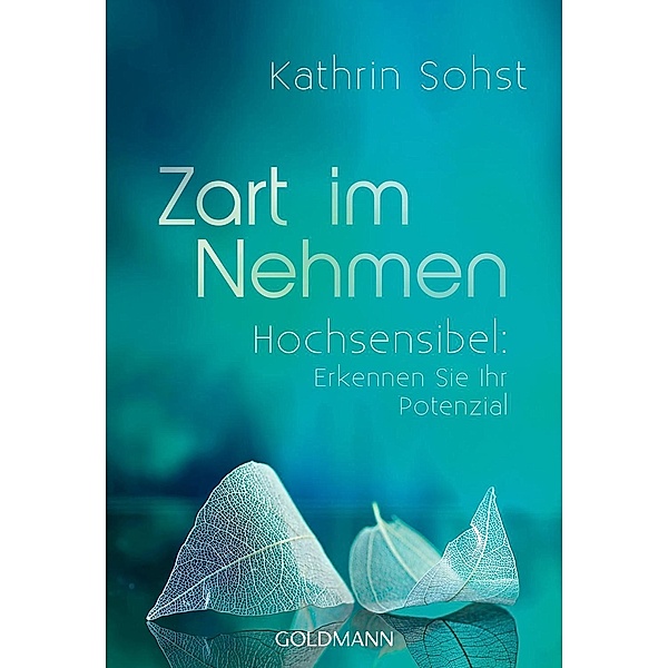 Zart im Nehmen, Kathrin Sohst