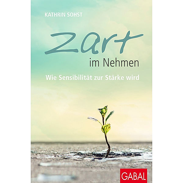 Zart im Nehmen, Kathrin Sohst