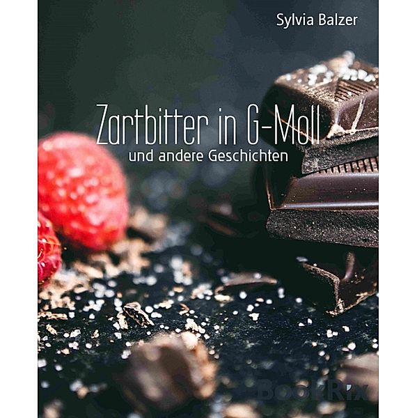 Zartbitter in G-Moll, Sylvia Balzer