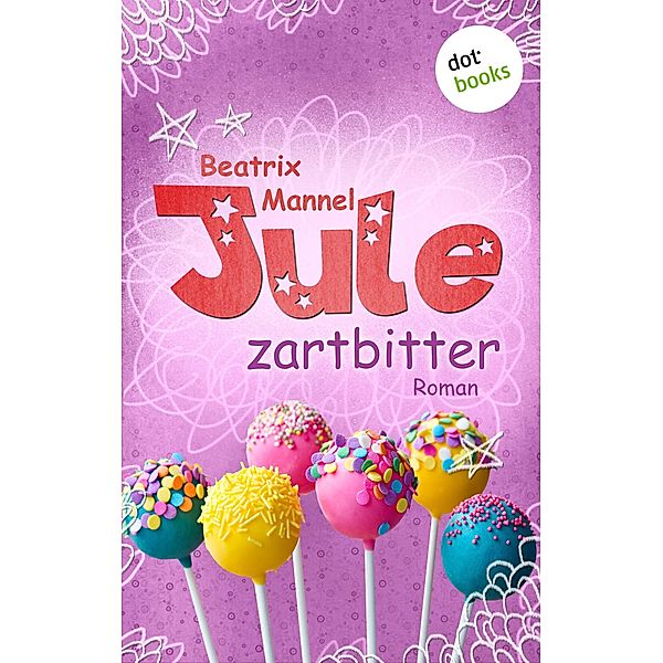 Zartbitter / Jule Bd.4, Beatrix Mannel