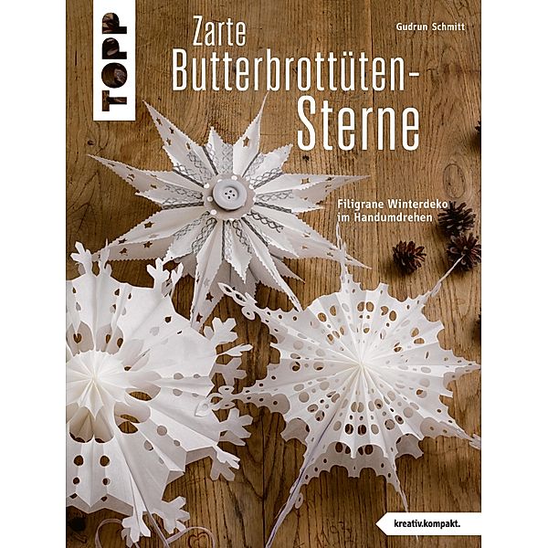 Zarte Butterbrottütensterne, Gudrun Schmitt