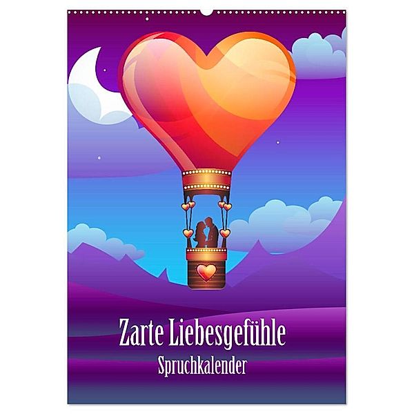 Zarte Liebesgefühle Spruchkalender (Wandkalender 2024 DIN A2 hoch), CALVENDO Monatskalender, Liselotte Brunner-Klaus