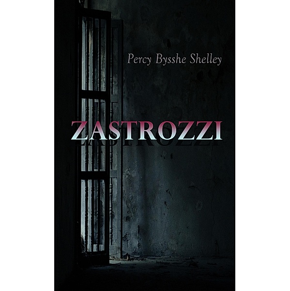 Zastrozzi, Percy Bysshe Shelley