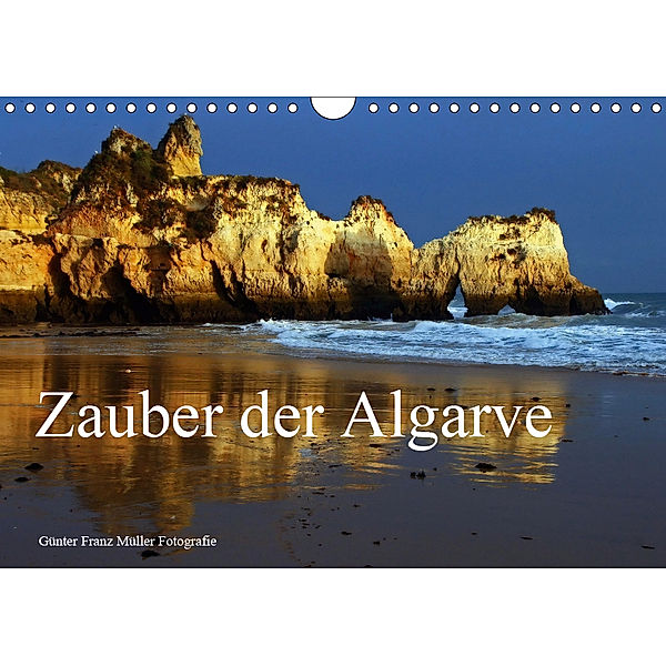 Zauber der Algarve (Wandkalender 2019 DIN A4 quer), Günter Fr. Müller