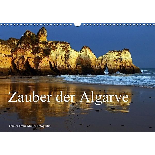 Zauber der Algarve (Wandkalender 2020 DIN A3 quer), Franz Müller
