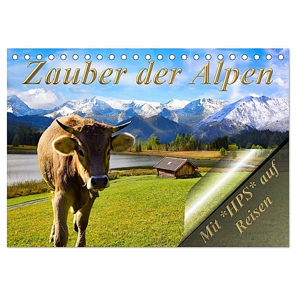 Zauber der Alpen (Tischkalender 2024 DIN A5 quer), CALVENDO Monatskalender, Heinz-Peter Schwerin