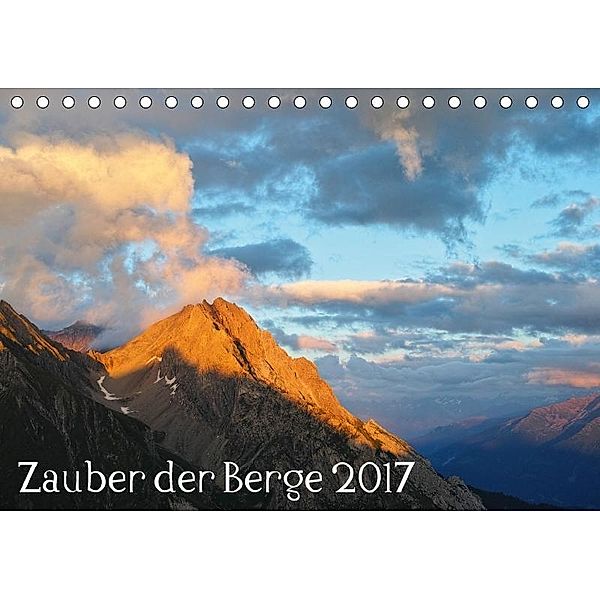 Zauber der Berge (Tischkalender 2017 DIN A5 quer), Michael Kehl