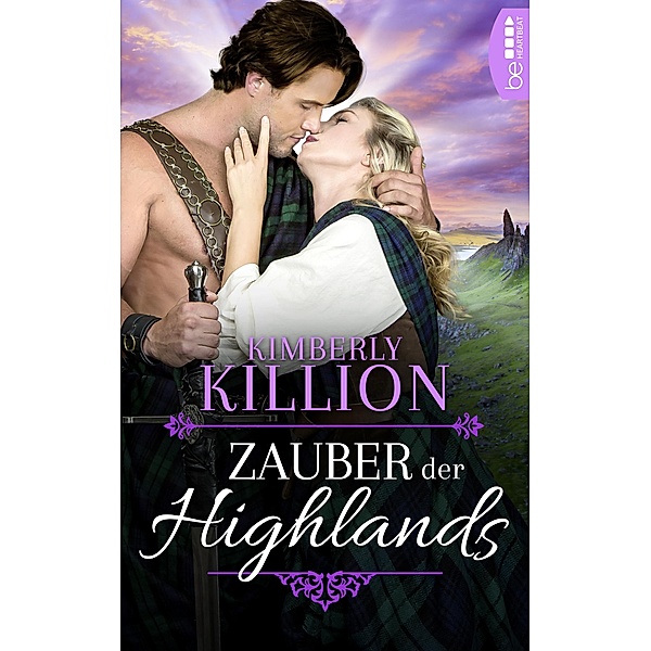 Zauber der Highlands / Historical Romance von Kimberly Killion Bd.1, Kimberly Killion