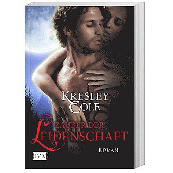 Zauber der Leidenschaft / The Immortals After Dark Bd.6, Kresley Cole