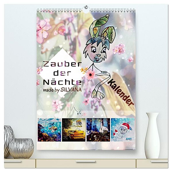 Zauber der Nächte: Kalender (hochwertiger Premium Wandkalender 2025 DIN A2 hoch), Kunstdruck in Hochglanz, Calvendo, made by SILVANA