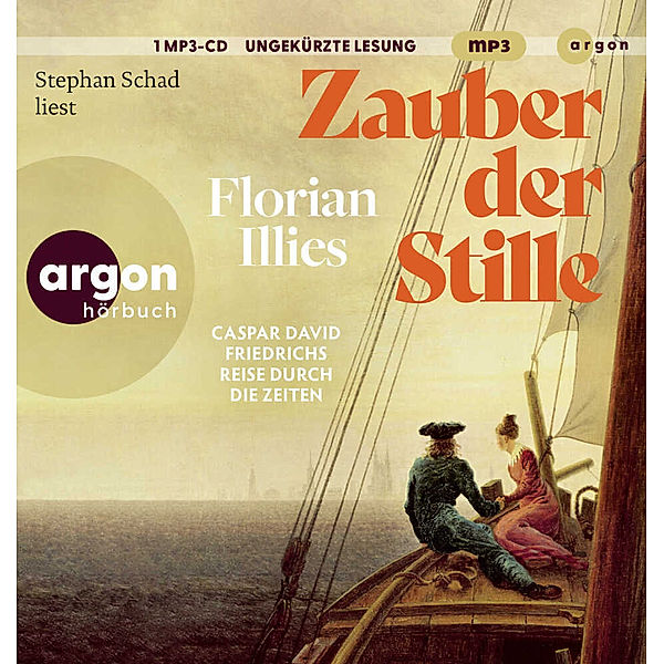 Zauber der Stille,1 Audio-CD, 1 MP3, Florian Illies