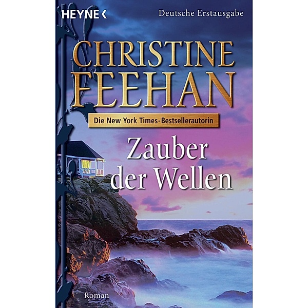 Zauber der Wellen / Die Drake-Schwestern Bd.3, Christine Feehan