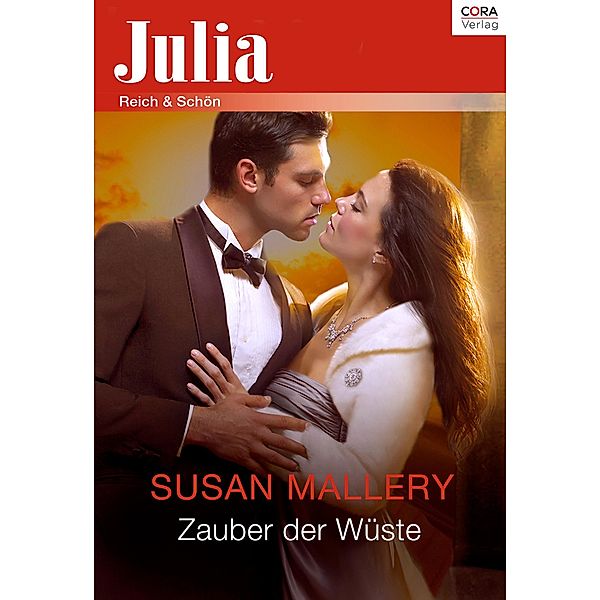 Zauber der Wüste / Julia (Cora Ebook), Susan Mallery