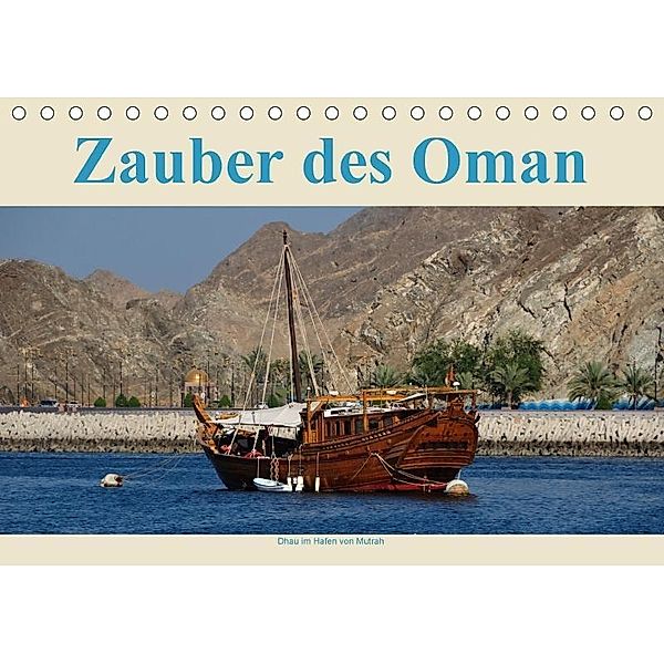 Zauber des Oman (Tischkalender 2017 DIN A5 quer), Jürgen Wöhlke