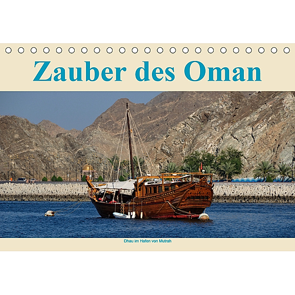 Zauber des Oman (Tischkalender 2019 DIN A5 quer), Jürgen Wöhlke