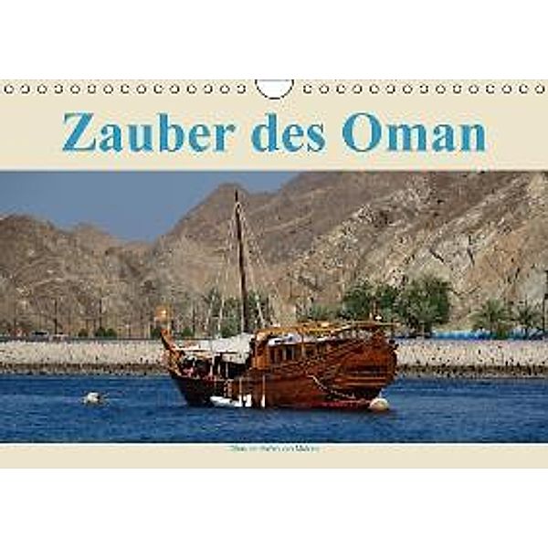 Zauber des Oman (Wandkalender 2016 DIN A4 quer), Jürgen Wöhlke