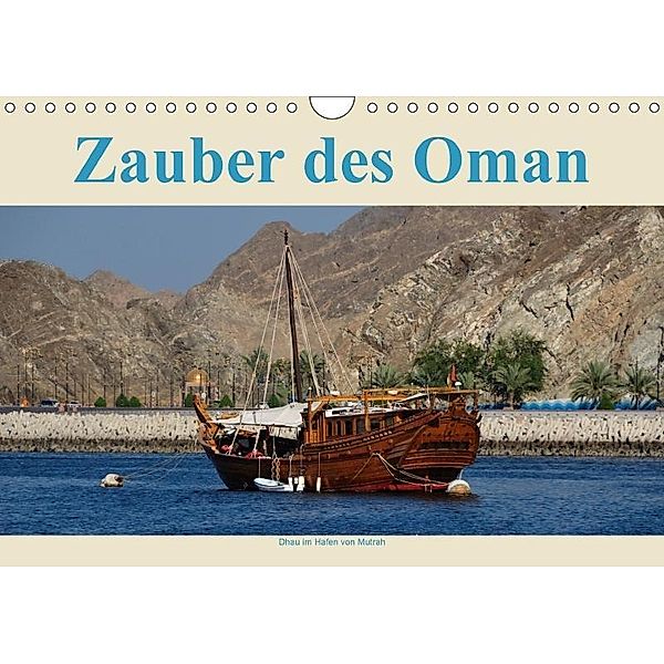 Zauber des Oman (Wandkalender 2017 DIN A4 quer), Jürgen Wöhlke
