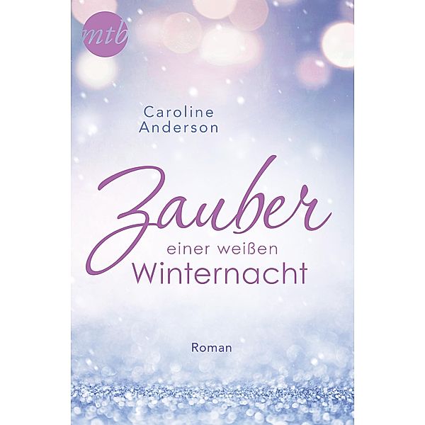 Zauber einer weissen Winternacht, Caroline Anderson