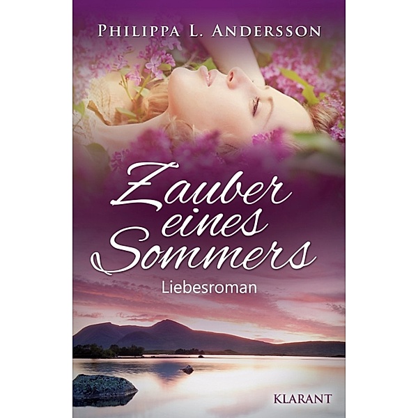 Zauber eines Sommers. Erotischer Roman, Philippa L. Andersson